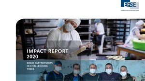 Solid Partnerships in Challenging Times: The EFSE Impact Report 2020